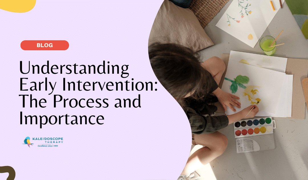 Understanding Early Intervention: The Process and Importance